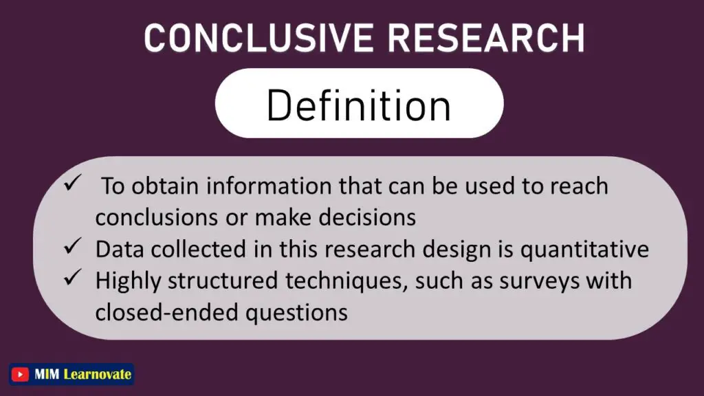 What is Conclusive Research?