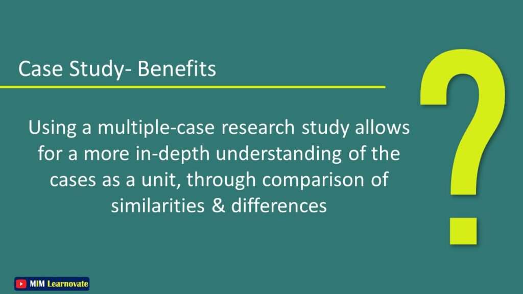 Benefits of Case Study Research