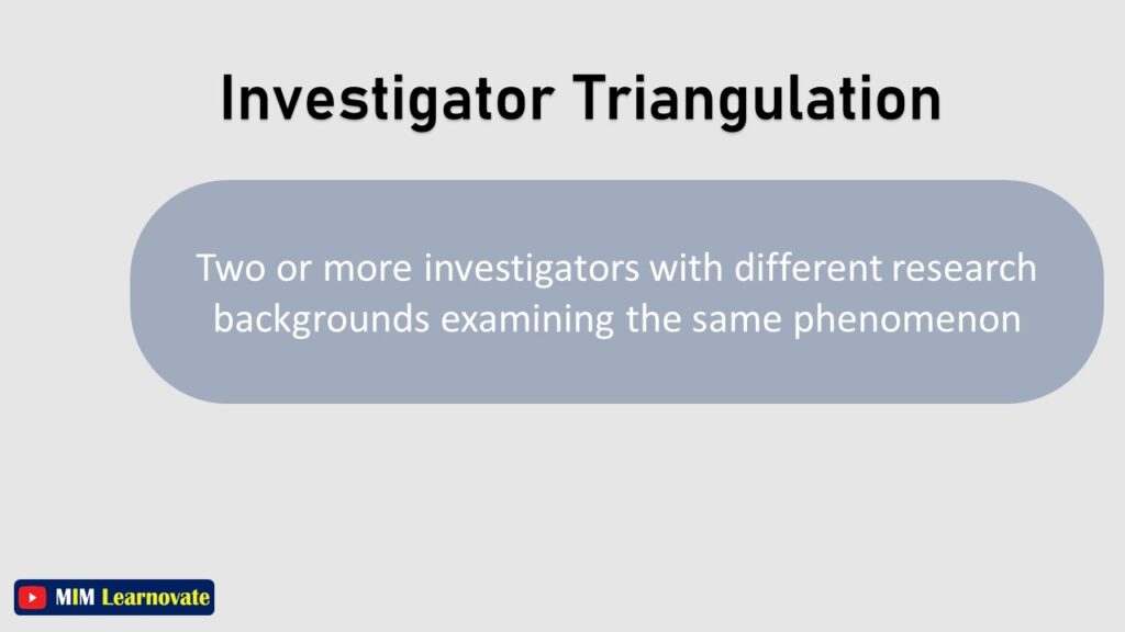 Investigator Triangulation