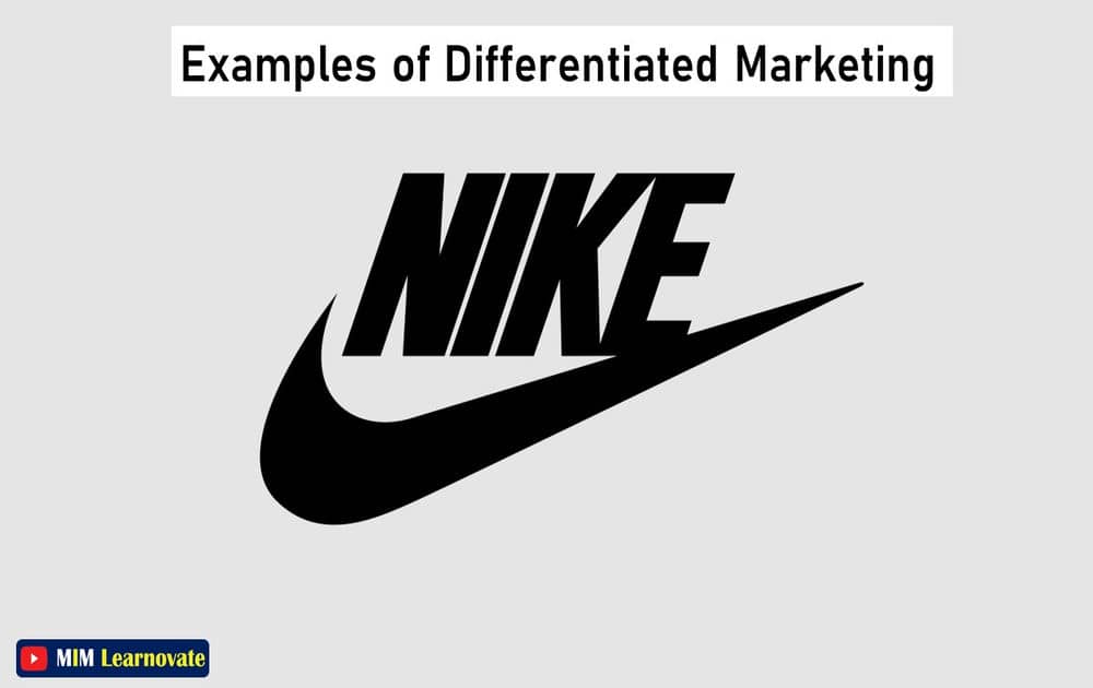 Examples of Differentiated Marketing