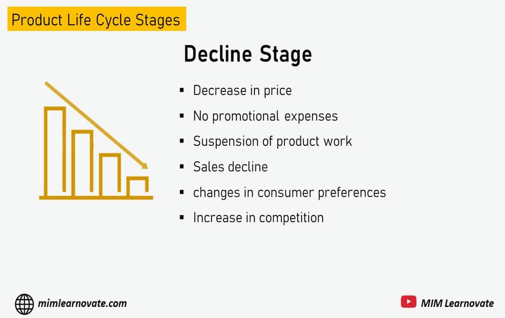 characteristics of Decline Stage of product life cycle