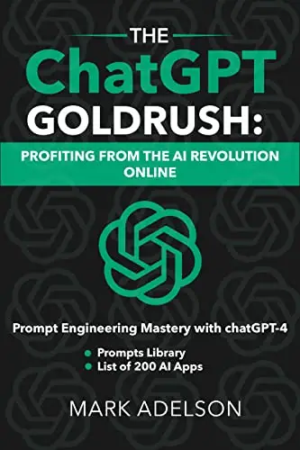  The ChatGPT GoldRush: Seizing Opportunities in the AI Revolution Online