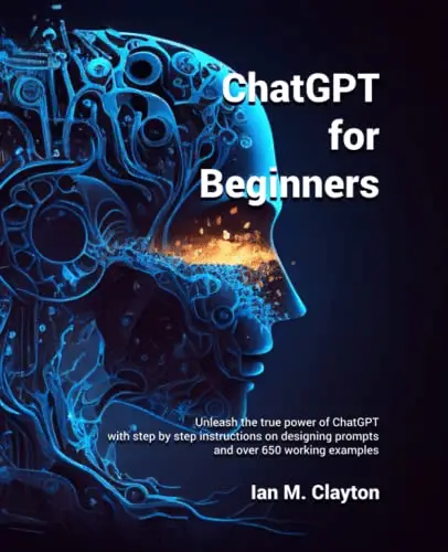 ChatGPT for Beginners: A Comprehensive Guide to Crafting Captivating Prompts
