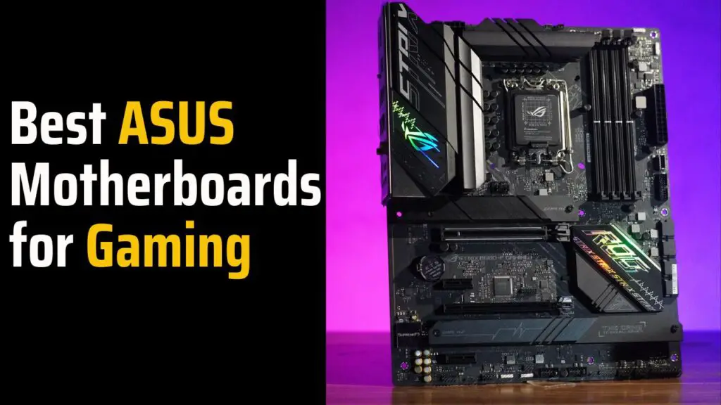 4 Best ASUS Motherboards for Gaming [2024] MIM Learnovate